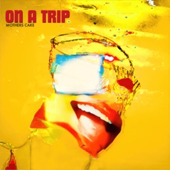 On a Trip - Single