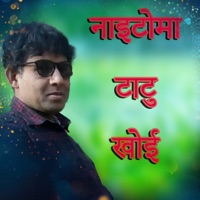 Naitoma Tatoo Khoi - Single - Kishor Kumar Sharma