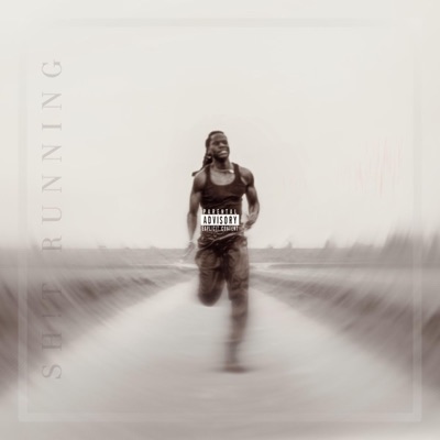 SH!T RUNNING - Single