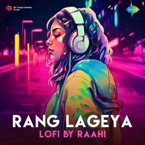 Rang Lageya (LoFi)