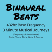 432hz 3 Minute Bi-naural Beats With Relaxing Music - EP