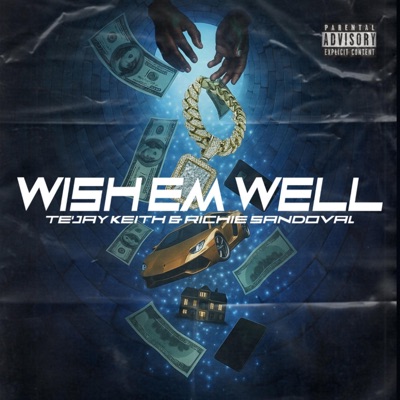 Wish Em Well (feat. Richie Sandoval) - Single