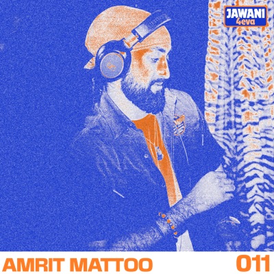 Episode 011: Amrit Mattoo (DJ Mix)