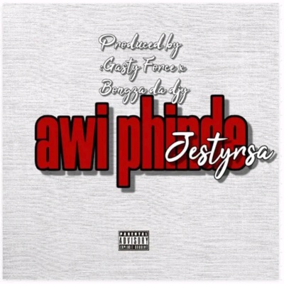 Awi phinde (feat. Gasty Force & Bonga da djy) - Single