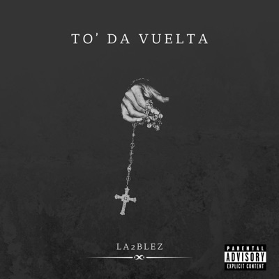 TO' DA VUELTAS - Single