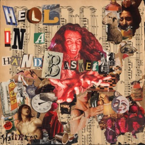 Hell In A Handbasket - EP