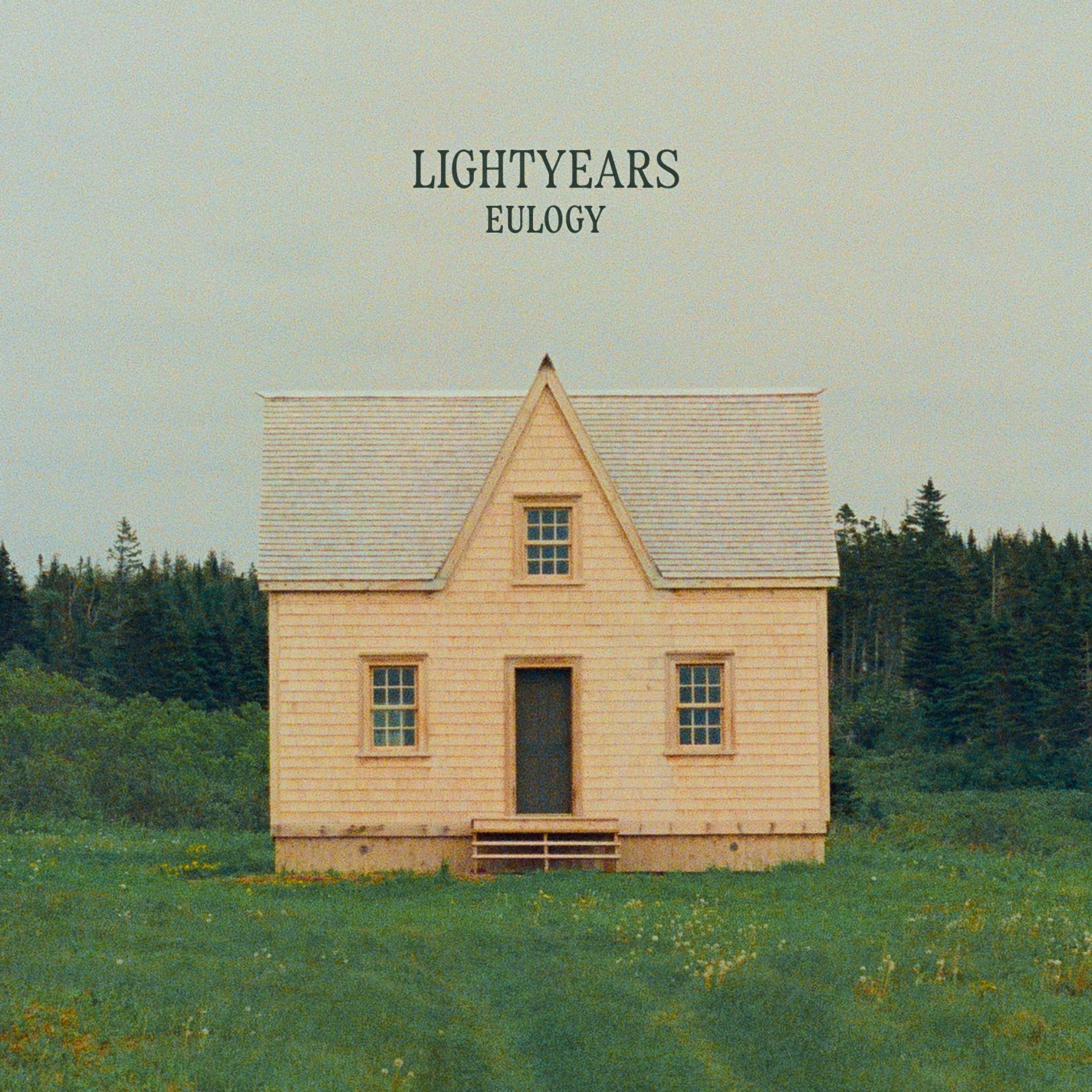 Lightyears - Eulogy