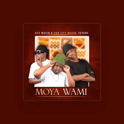 Listen to 015 MusiQ & Van City MusiQ, watch music videos, read bio, see tour dates & more!