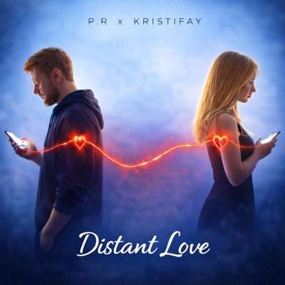 Distant Love (feat. Kristifay) - Single