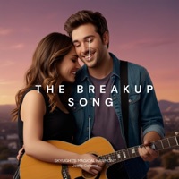 The Breakup Song - Single - SKYLIGHTS MAGICAL HARMONY