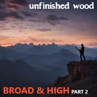 If I Say — Unfinished Wood