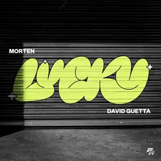 MORTEN & David Guetta – Lucky – Single (2025) MORTEN & David Guetta – Lucky – Single (2025)