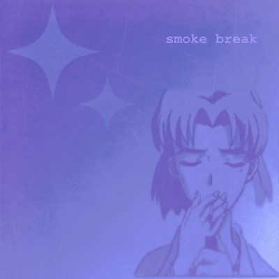 smoke break - EP