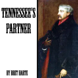 Tennessee's Partner (Unabridged)
