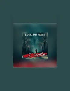 J. Yentleを聴いたり、ミュージックビデオを鑑賞したり、経歴やツアー日程などを確認したりしましょう！