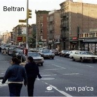 Ven Pa'ca - Single - Beltran