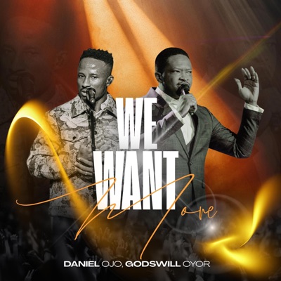 We Want More - Single