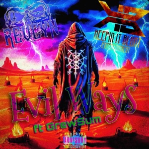 Evil Ways (feat. GrewSum)