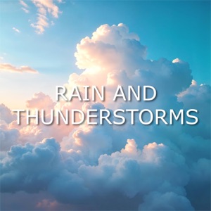 Rain and Thunderstorms
