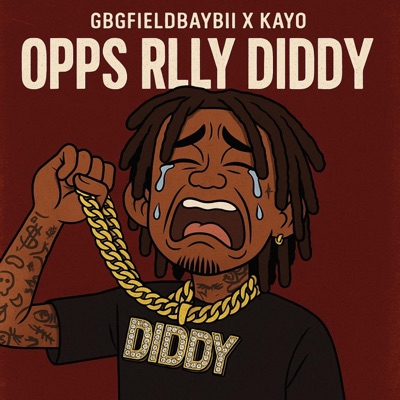 OPPS RLLY DIDDY (feat. Kayo) - Single