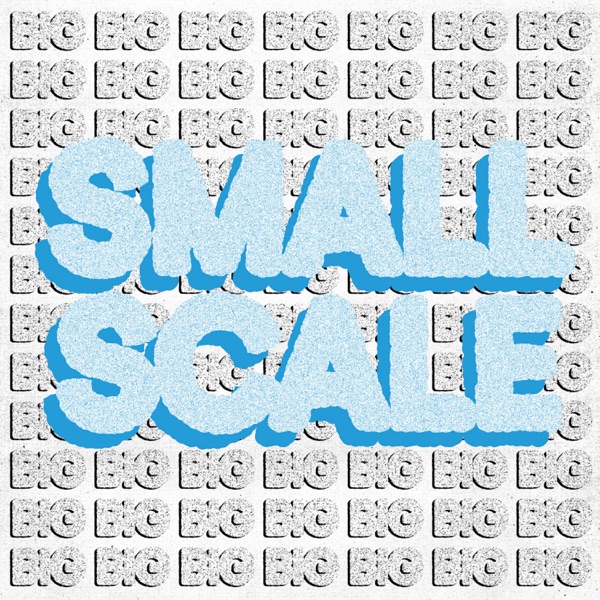 Small Scale - EP