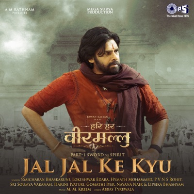 Jal Jal Ke Kyu (From "Hari Hara Veera Mallu") [Hindi] - Single