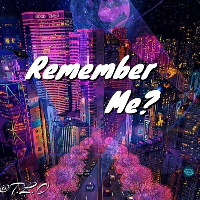 Remember Me
