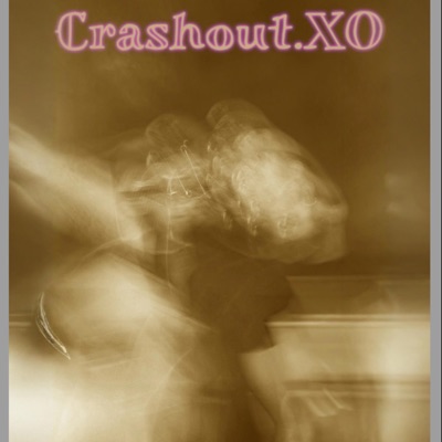 Crashout.XO - Single