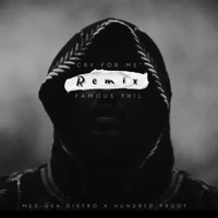 (Cry For Me) - Single - Famous Fhil