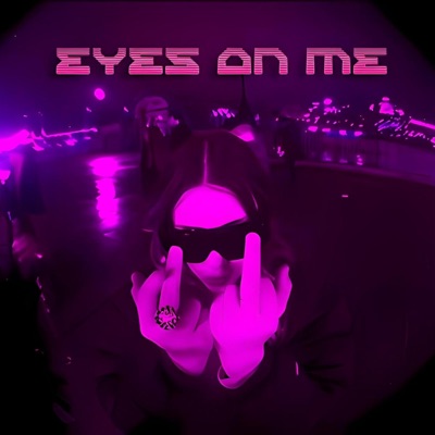 EYES ON ME - Single