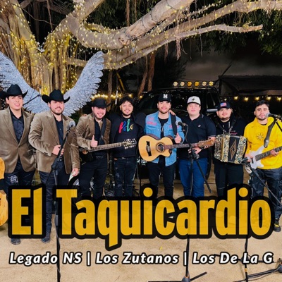 El Taquicardio (feat. Los Zutanos & Los De La G) - Single