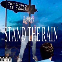 STAND THE RAIN - Single - Lil Kujo