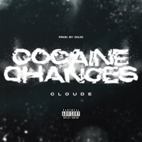 Cocaine Chances - Single - Cloude