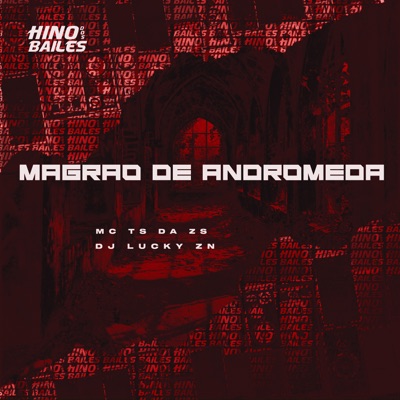 Magrão de Andrômeda - Single