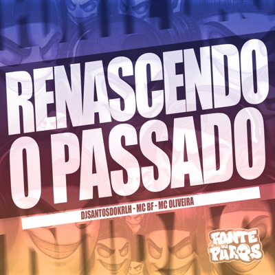 Renascendo o Passado - Single