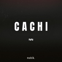 Cachi - Single - FlyFly