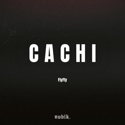 Cachi - Single