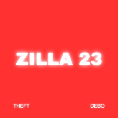 ZILLA 23 (feat. DEBO) - Single
