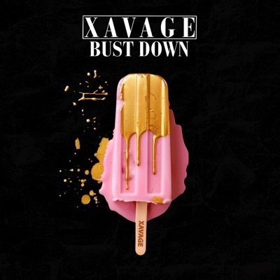 Bust Down - Single