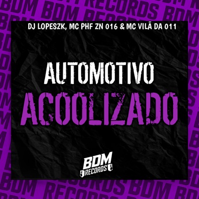 Automotivo Alcoolizado - Single