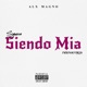 Sigue Siendo Mia feat Foreign Teck Foreign Teck versión Single