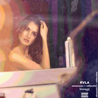 Obsession + Reflection - Single - Rvla