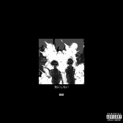 IDGAF (feat. LVX) - Single