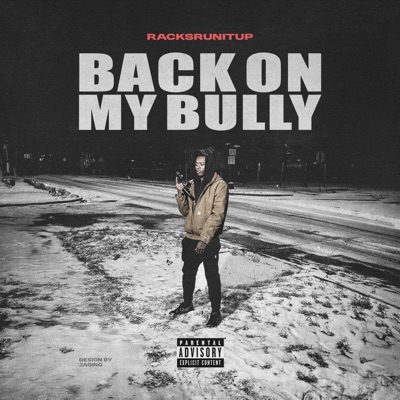 BACK ON MY BULLY - Single