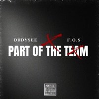Part Of The Team (feat. F.O.S) - Single - Oddysee