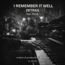 I Remember It Well (feat. Renè) ZETRAS
