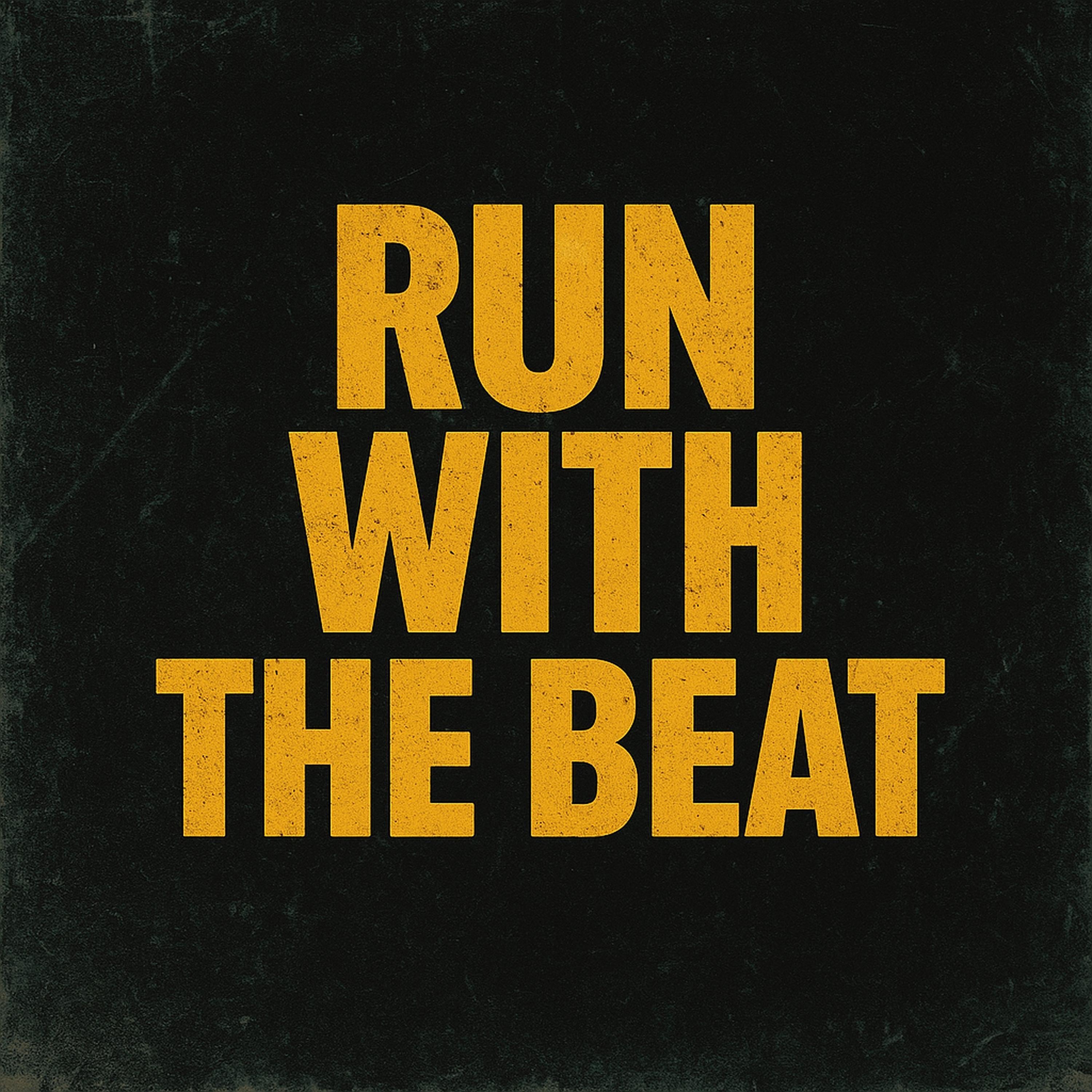 Run with the Beat