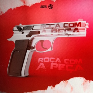 Roça Com a Peça (feat. MC OLIVEIRA 011)