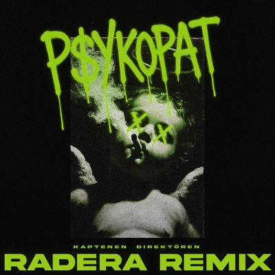 PSYKOPAT (Radera Remix) - Single