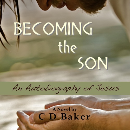 Becoming the Son: An Autobiography of Jesus (Unabridged) cover